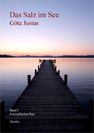 [Das Salz im See 01] • Ein teuflischer Plan